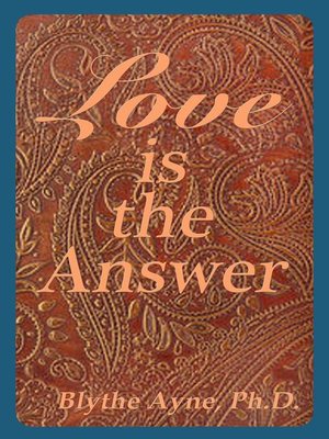 cover image of Love is the Answer